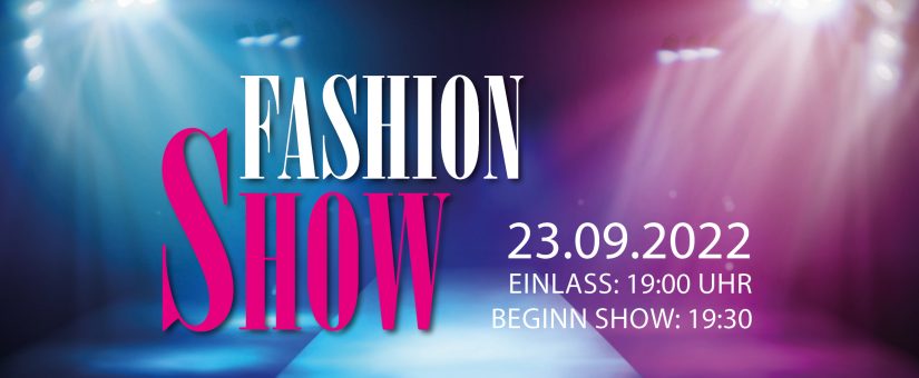 Das war unsere Fashion Show