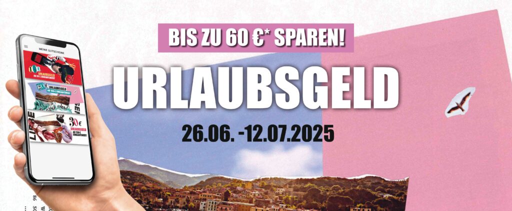 Bis zu 60 € sparen - Urlaubsgeld bei Messerich