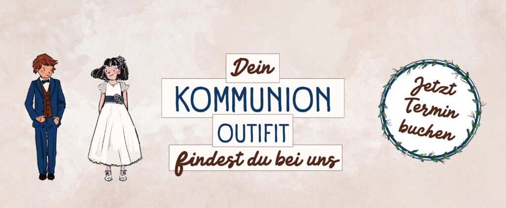 Dein Kommunion Outfit findest du bei uns! 🕊